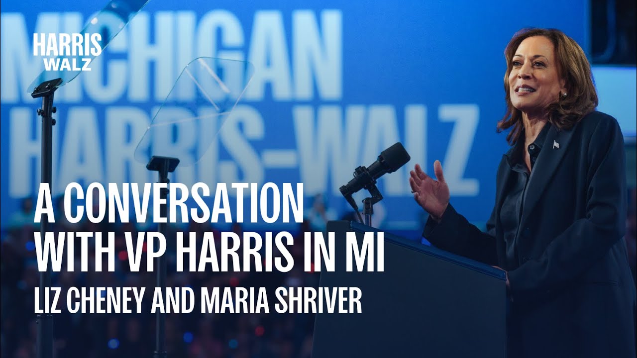 Conversation in Oakland County, MI w/ VP Kamala Harris, Liz Cheney & Maria Shriver