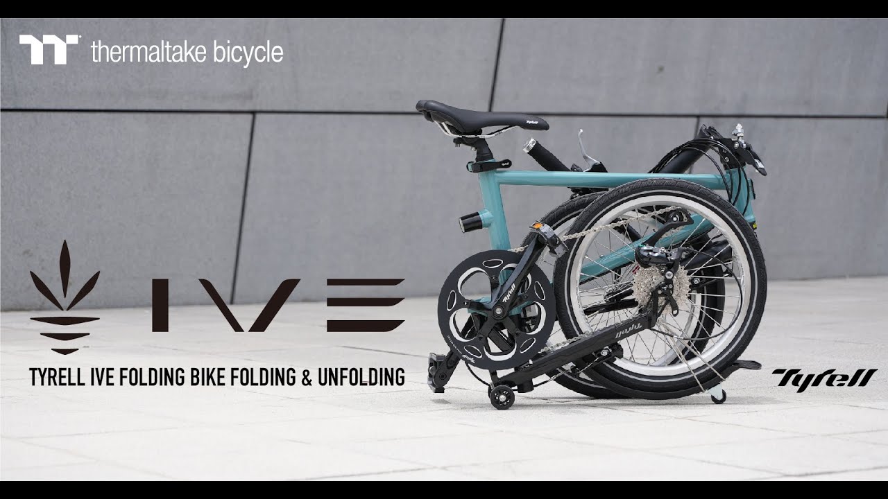 Tyrell IVE Folding Bike folding & unfolding ｜IVE 折疊示範｜曜越單車 Thermaltake Bicycle