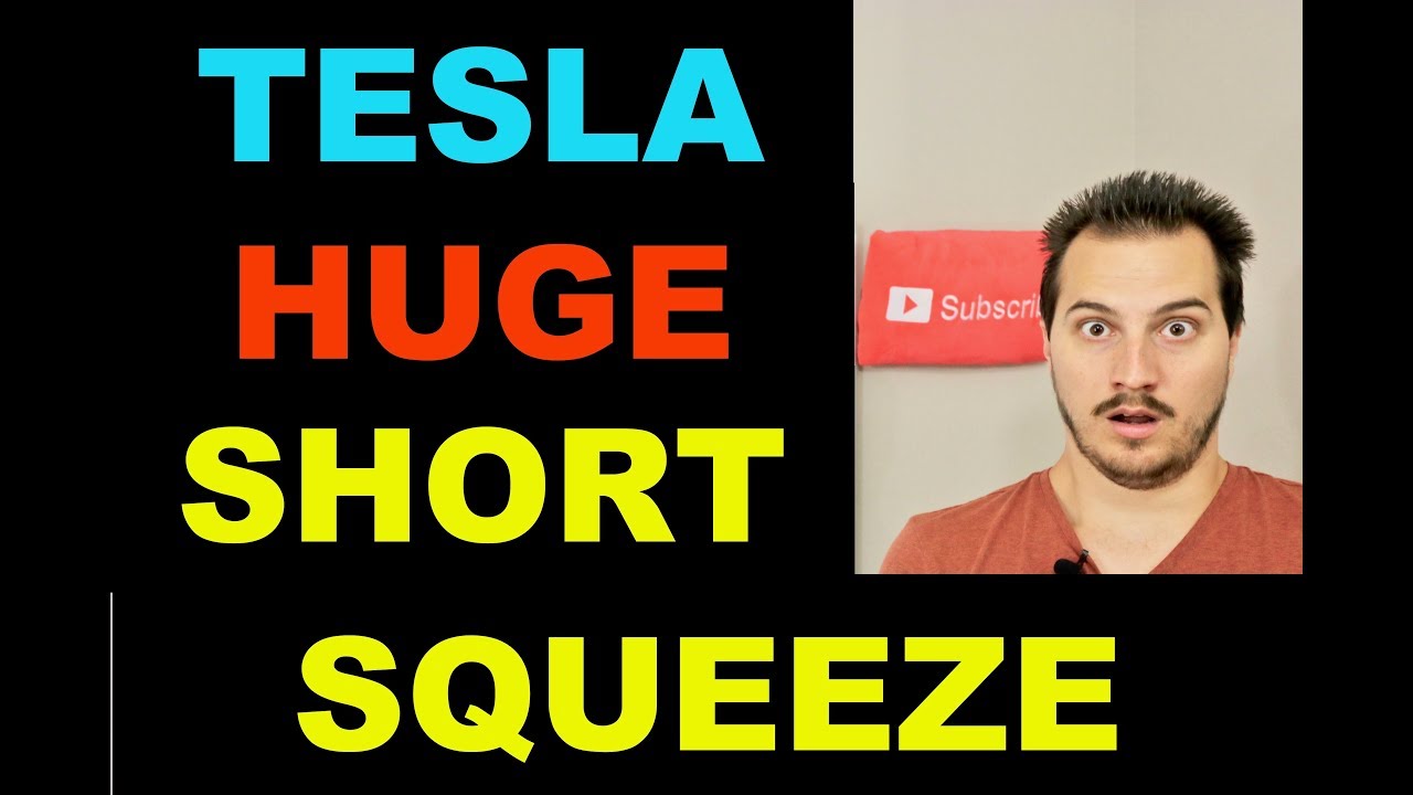 TESLA STOCK CAUSES MASSIVE SHORT SQUEEZE. I EXPLAIN WHY.