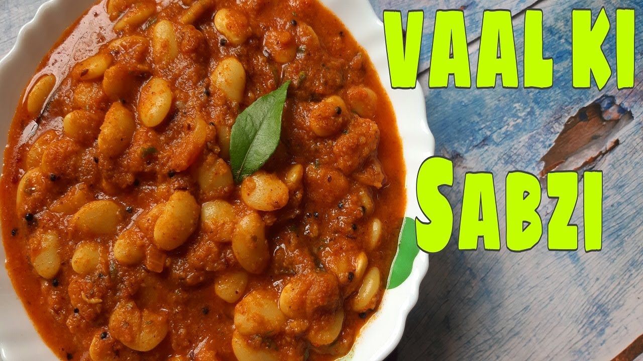 Maharashtrian Style Vaal Ki Sabzi | Vaal Ki Sabzi Banane Ki Vidhi