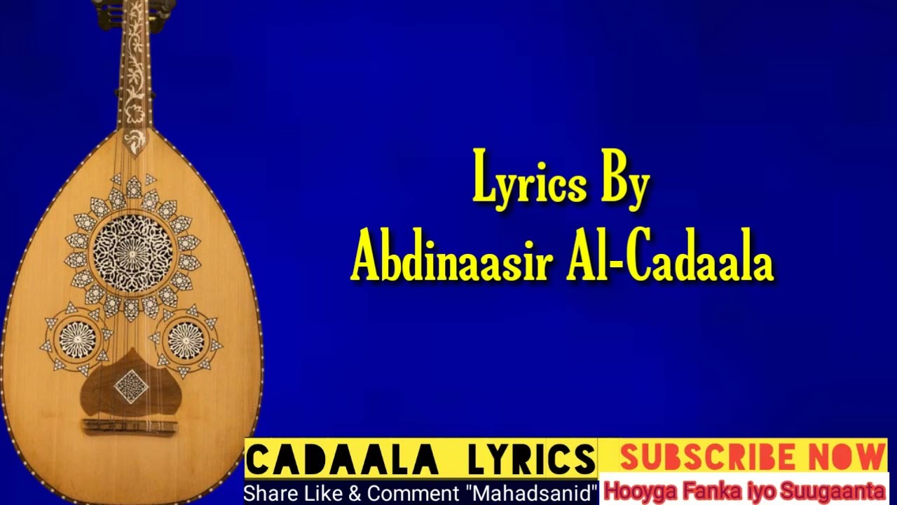 Heestii Beerkay Adaa u weyn Original Version LYRICS