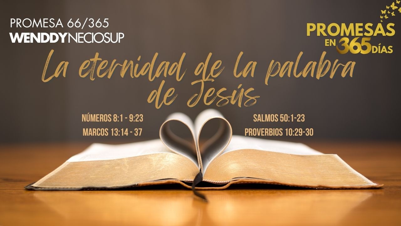 7 Mar - Promesa 66 | La eternidad de la palabra de Jesús