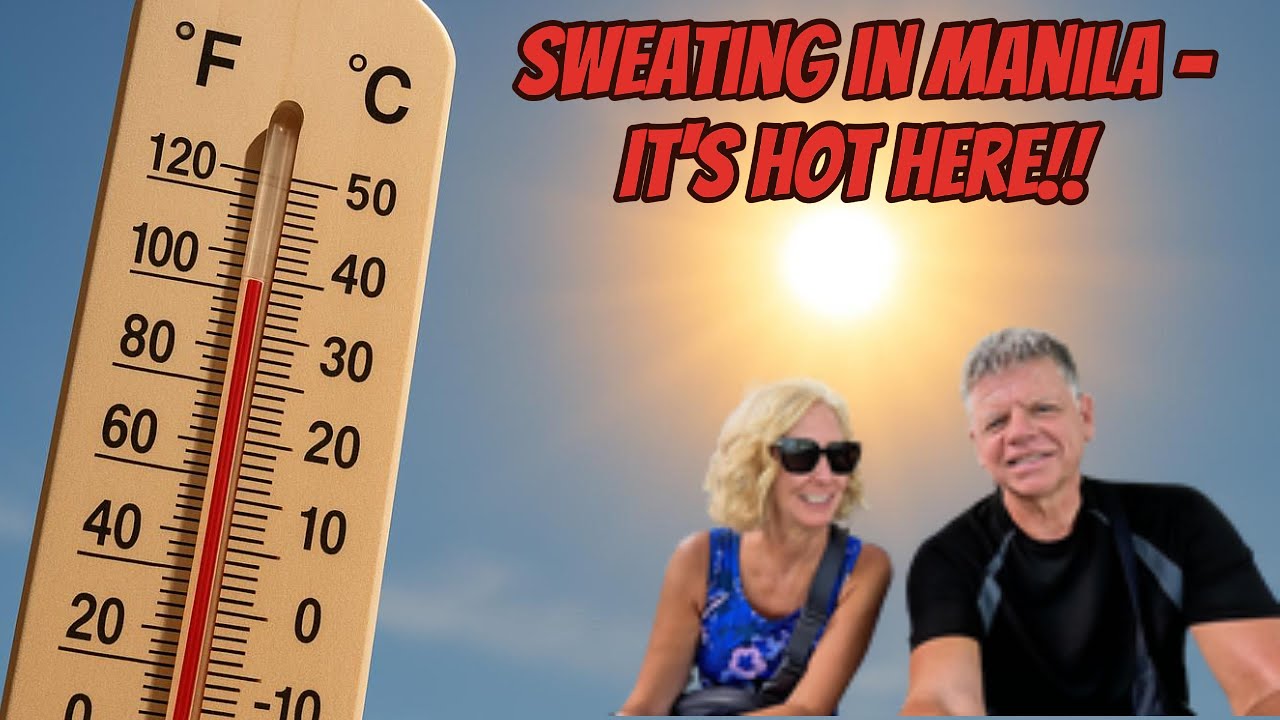 Sweating in Manila – Exploring the City in the Heat!