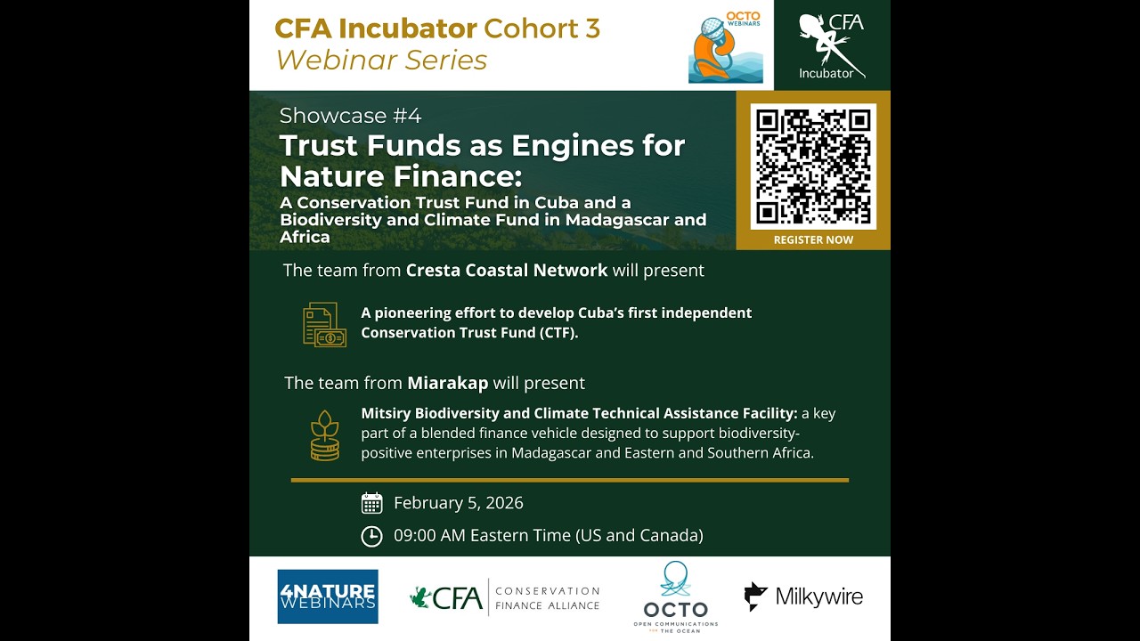 CFA Incubator Showcase #4: Trust Funds as Engines for Nature Finance