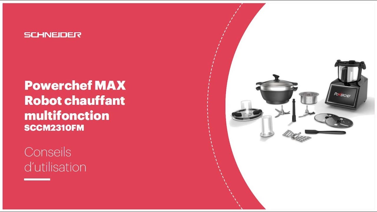 Conseils d'entretien de Schneider - Robot culinaire PowerChef Max SCCM2310FM