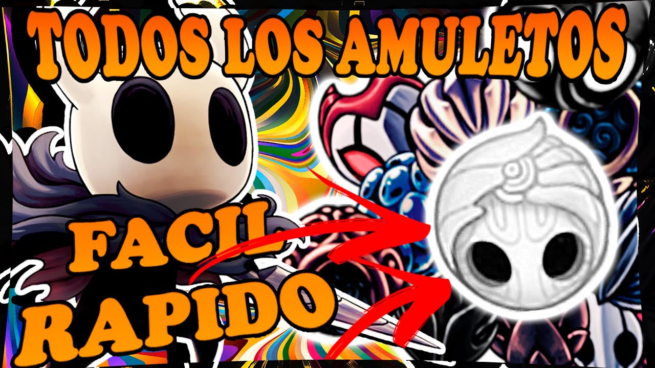 🔴CONSEGUIR TODOS LOS AMULETOS | GUÍA RÁPIDA | +40 AMULETOS en 20 minutos | Hollow Knight