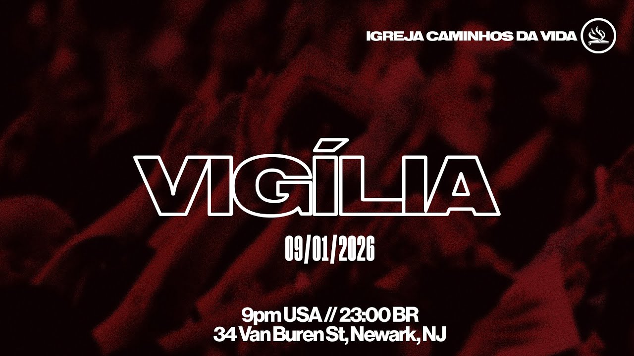 Junte-se a nós para nossa vigília! || Igreja Caminhos da Vida