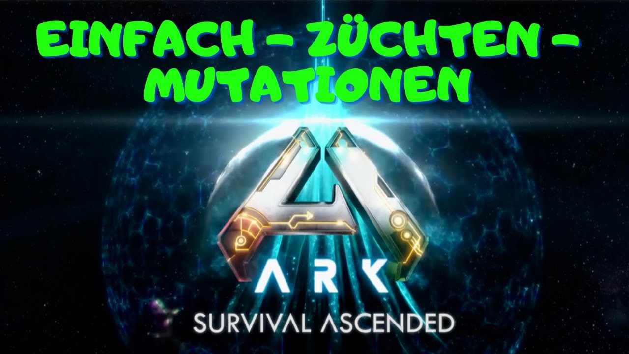 Einfach - züchten - Mutationen , Deutsch , Guide #ark #asa #letsplay
