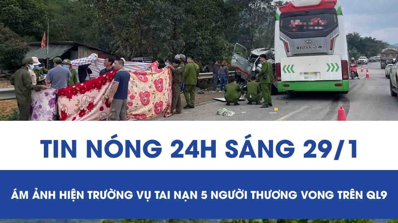 Sáng 29/1: Ám ảnh hiện trường vụ tai nạn 2 người chết ở Quảng Trị, bất ngờ về biển số của xe khách