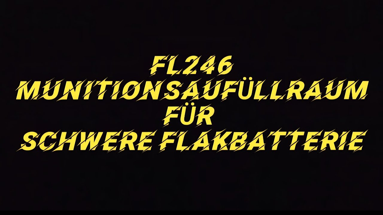 𝗕𝘂𝗻𝗸𝗲𝗿 𝗠𝘂𝗻𝗶𝘁𝗶𝗼𝗻𝘀𝗮𝘂𝗳𝘂̈𝗹𝗹𝗿𝗮𝘂𝗺 FL246 für schwere Flakbatterie auf Fanø