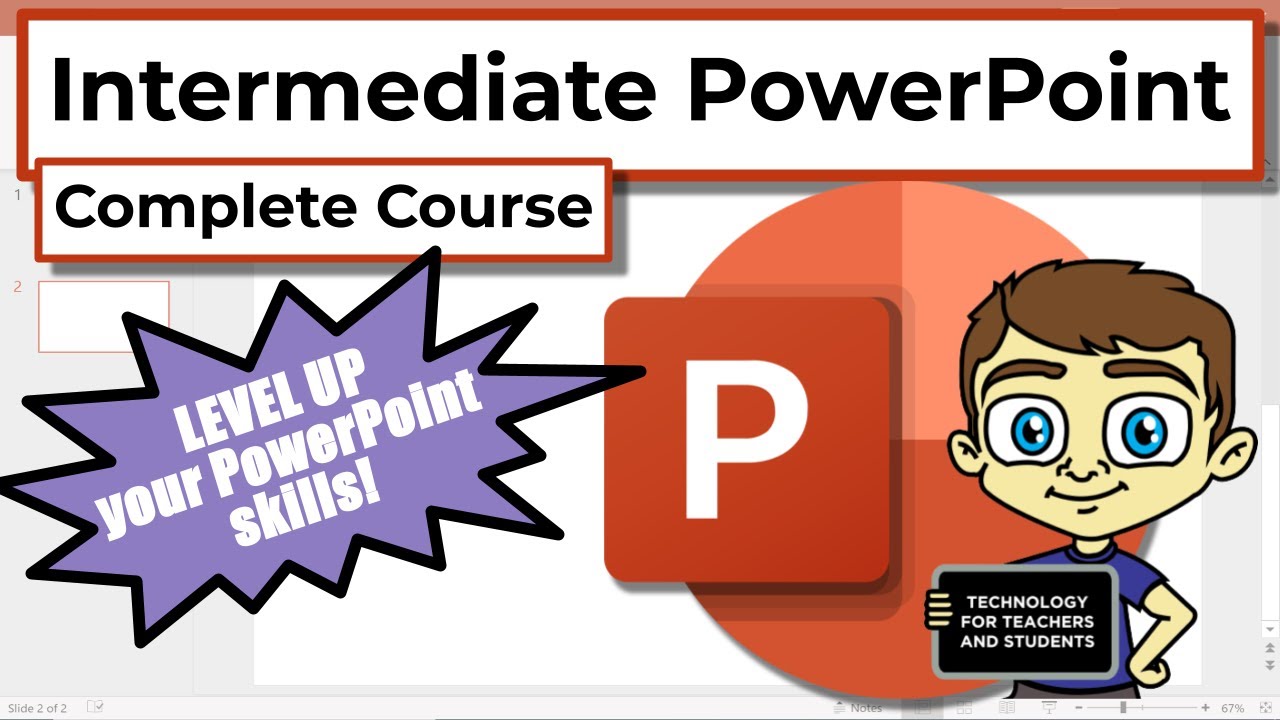 PowerPoint for Intermediate Users - The Complete Course