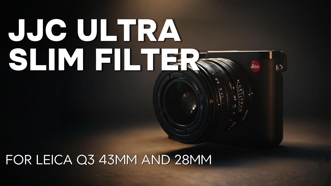 Leica Q3 JJC Ultra Slim Filter Review