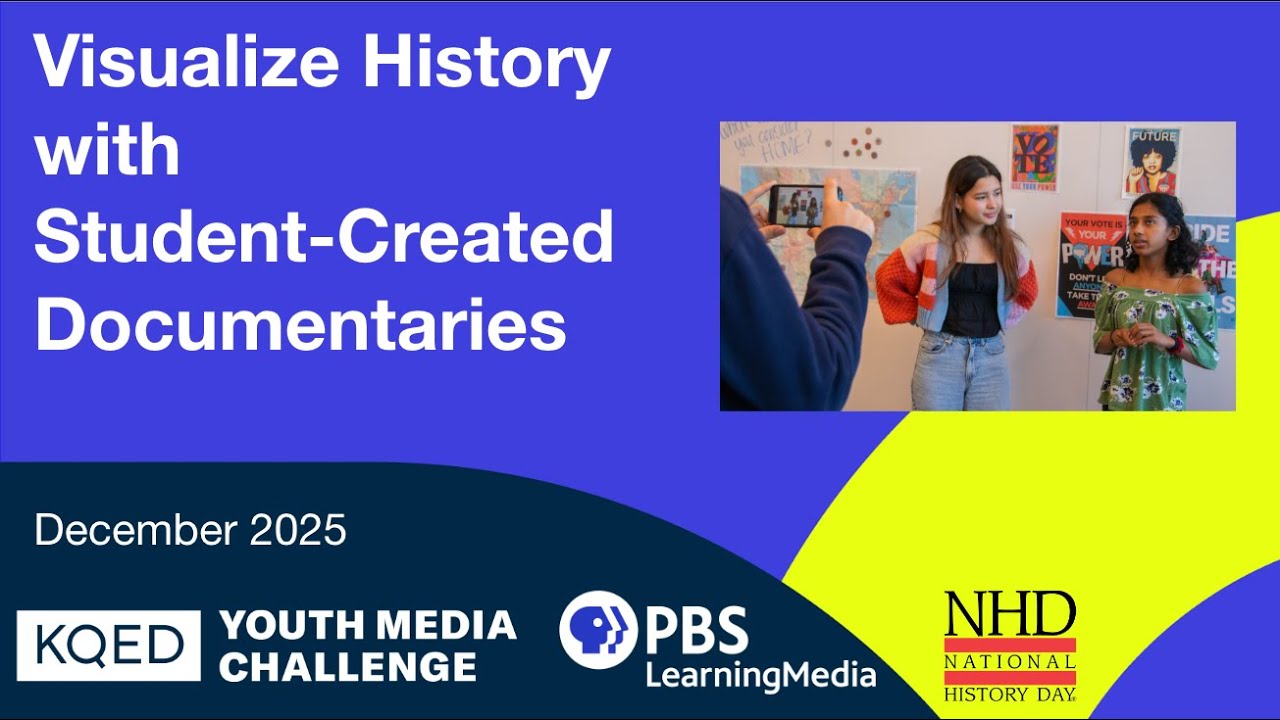 Visualize History with Student Created Documentaries