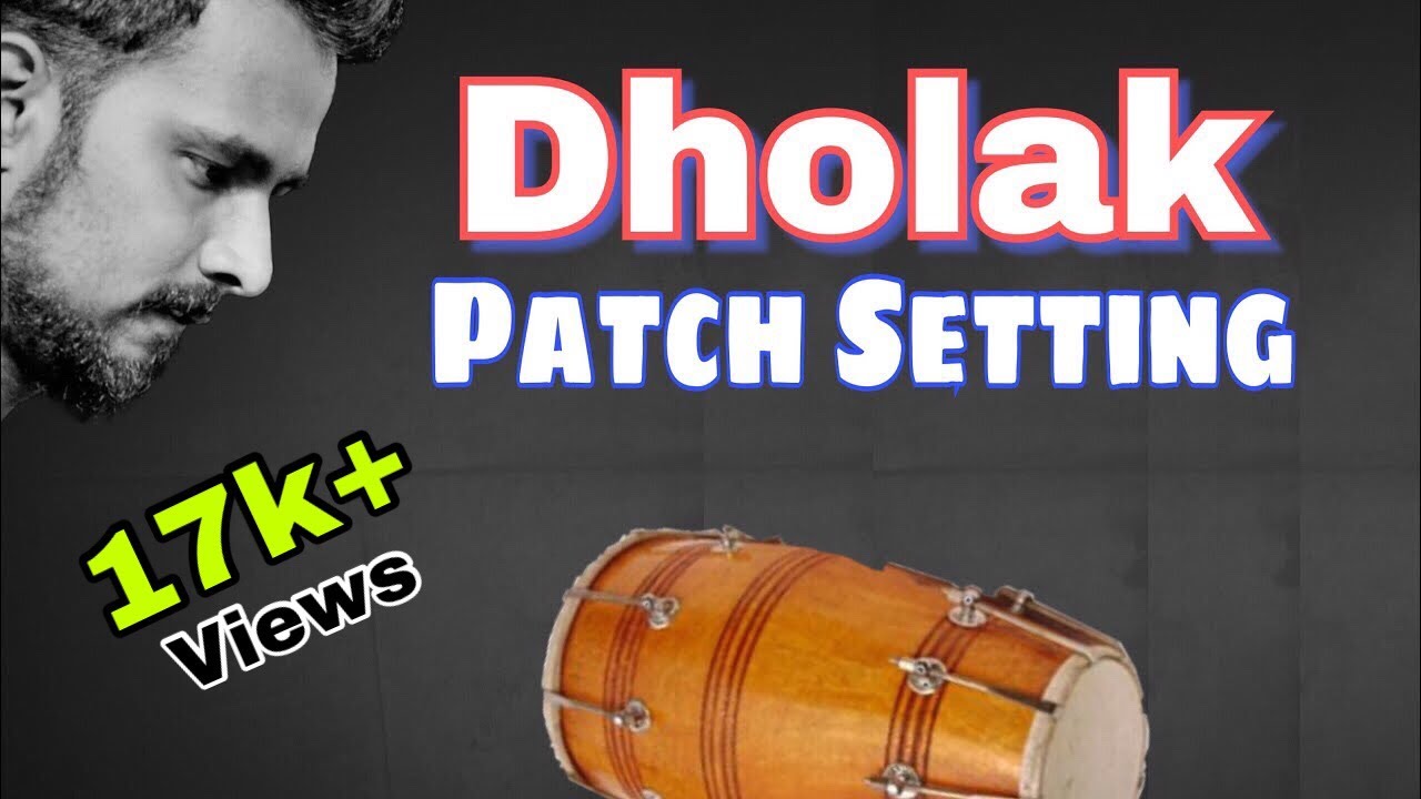 SPD 20 | Dholak Patch Settings | ढोलक पैच सेट्टिंग