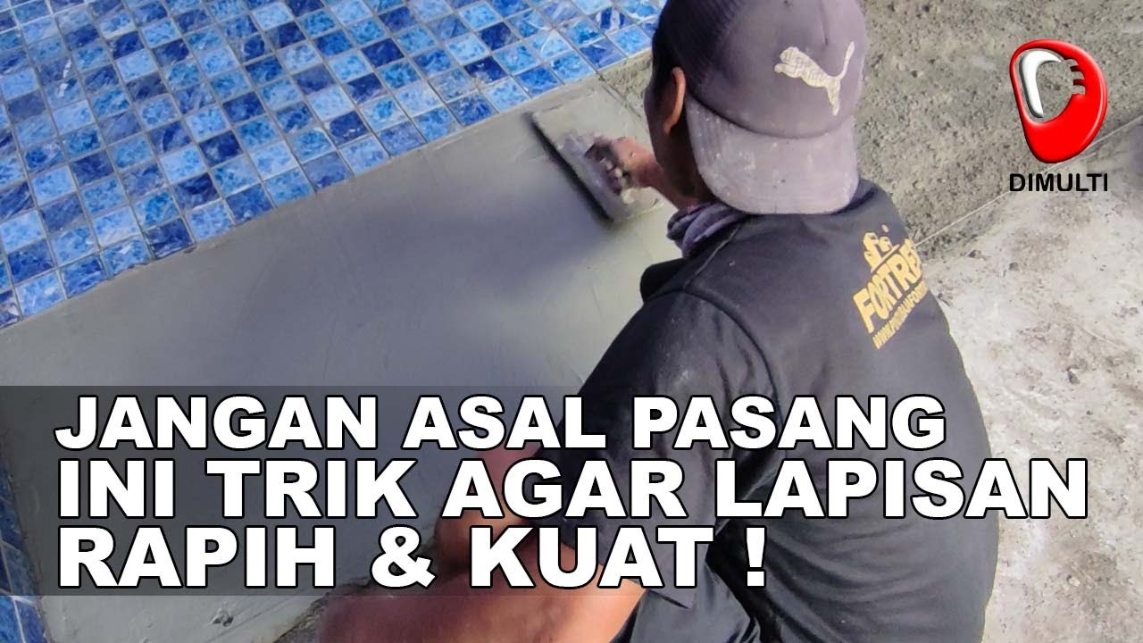 TRIK MEMASANG MOSAIC & KERAMIK KOLAM RENANG AGAR RAPIH, LURUS DAN KUAT