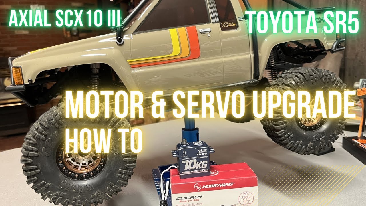 SCX10iii Toyota SR5 - How To - Motor and Servo upgrade 
