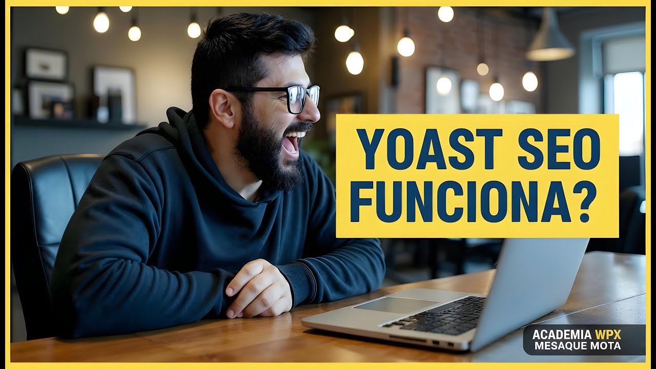 Yoast SEO para WordPress: Guia Completo para Criadores de Sites que Buscam Tráfego Orgânico