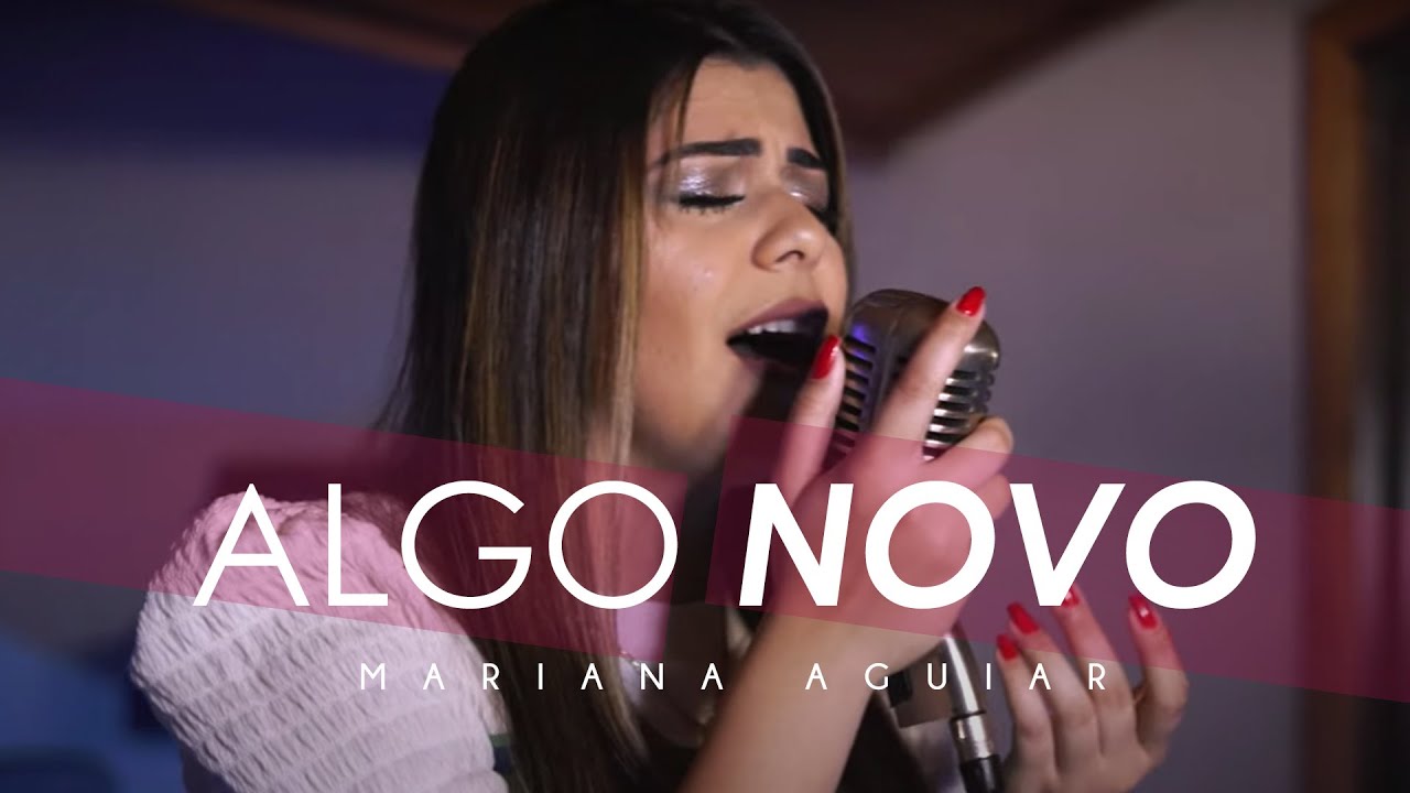 Mariana Aguiar - Algo Novo (Cover)