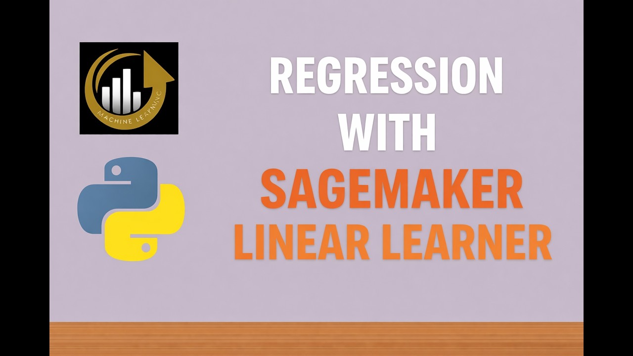 Linear Learner for Machine Learning Regression | Amazon SageMaker