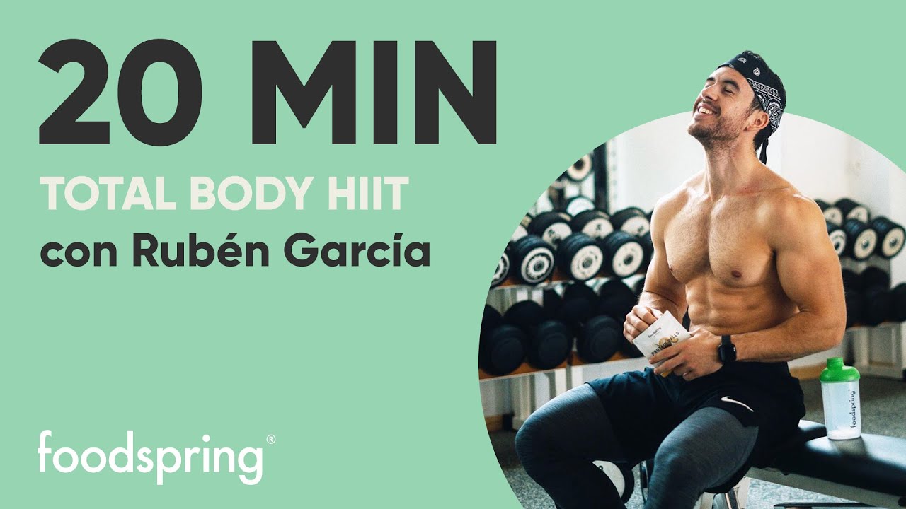 20 minutos | HIIT Full Body | Con Rubén García | foodspring®