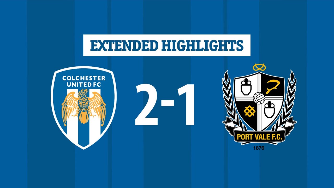 Extended Highlights | Colchester United 2-1 Port Vale