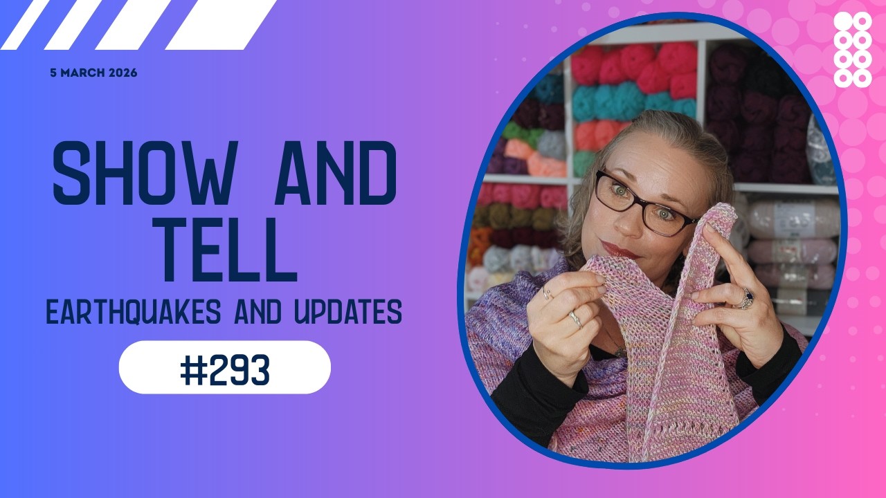 Show and Tell #293 - Earthquakes and Project Updates