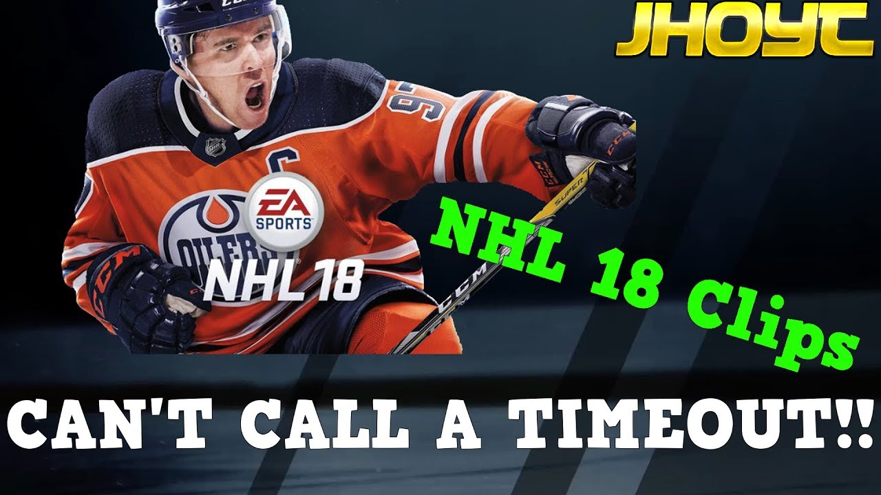 CAN'T CALL A TIMEOUT!! | NHL 18 Clips