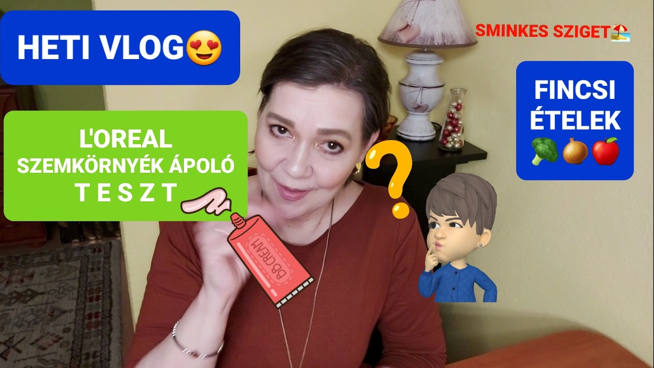 HETI VLOG😍/VAJON BEVÁLT-E AZ ÚJ SZEMKÖRNYÉK ÁPOLÓ 😮🤔#loreal FINOM ÉTELEK 🍽️🥗