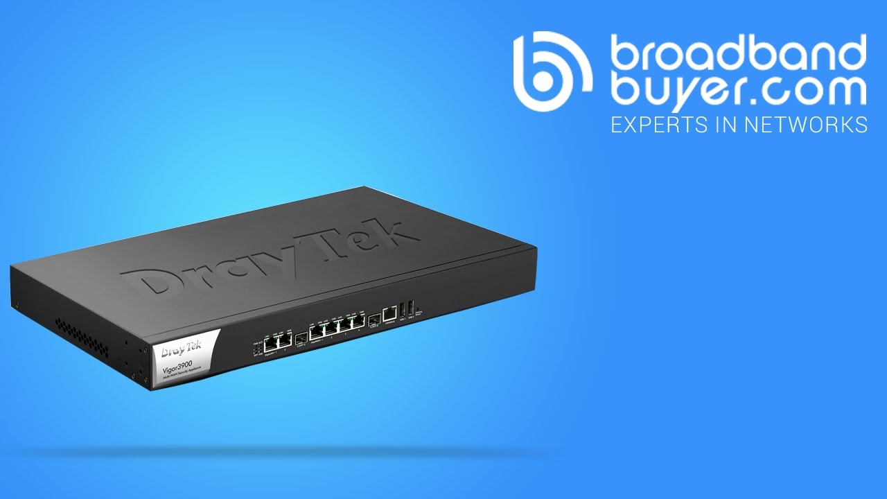 DrayTek Vigor 3900 VPN Firewall Introduction