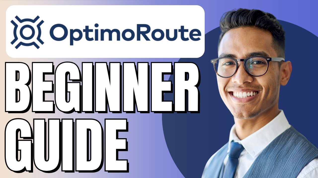 OptimoRoute Tutorial for Newbies | Route Planning & Field Service Software Demo