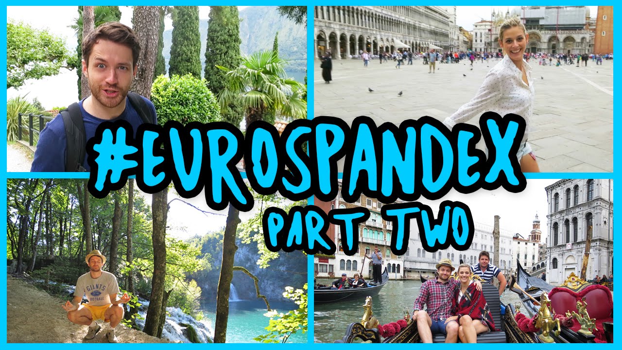 Spencer & Alex Euro Trip! - #EuroSpandex (Part Two)