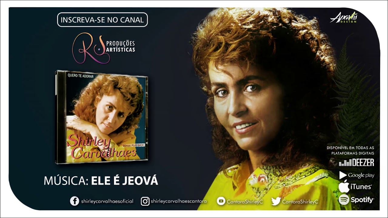 Shirley Carvalhaes - Ele é Jeová