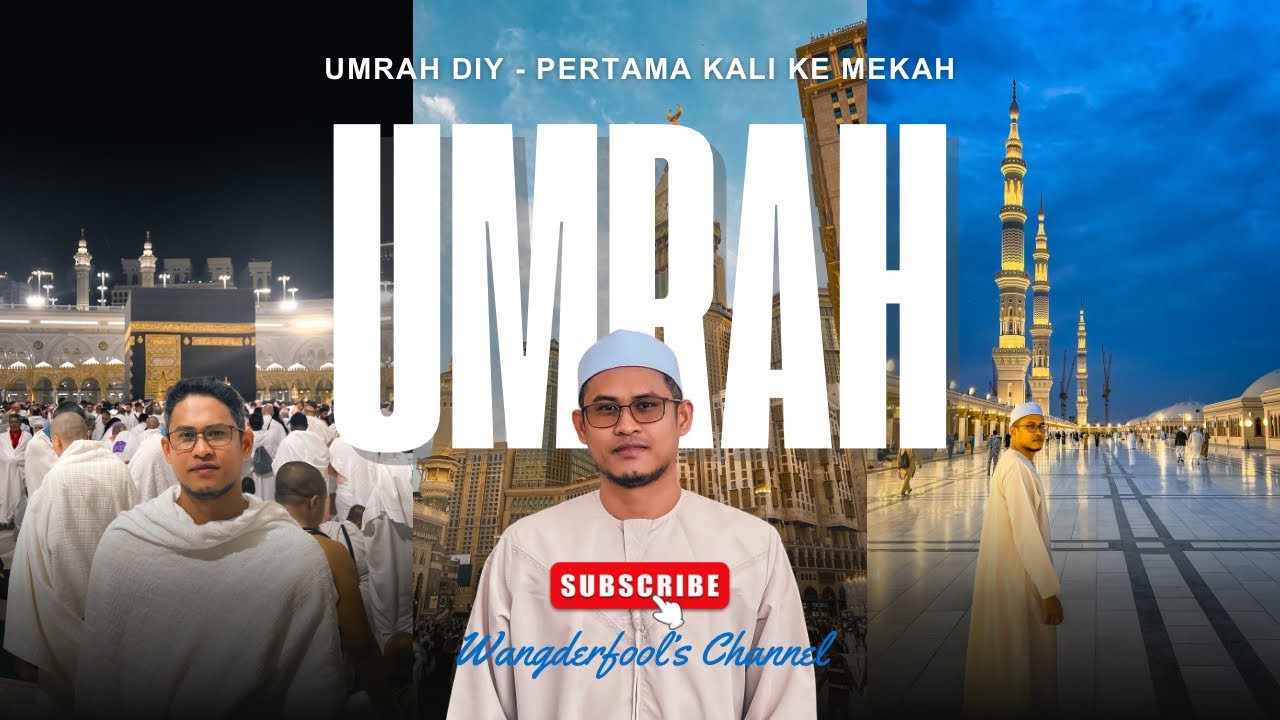 Umrah DIY - Pertama Kali Menziarah Tanah Suci & Badal Umrah