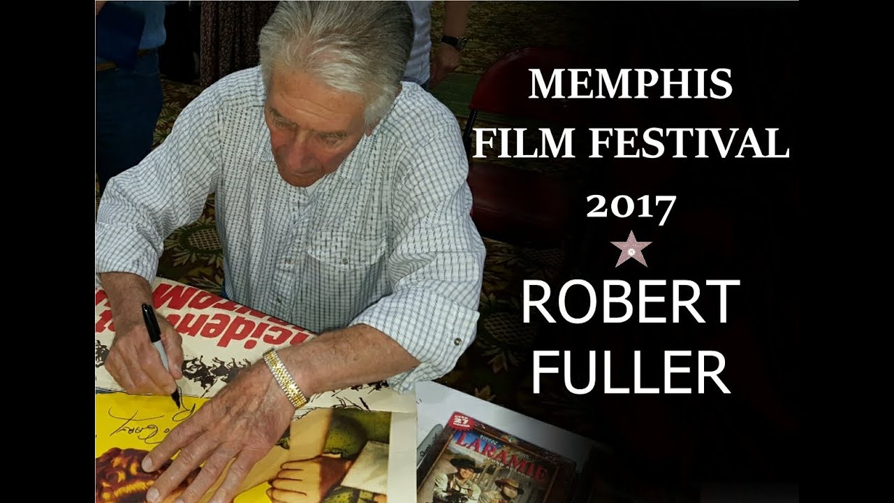 Memphis Film Festival 2017 - Robert Fuller Highlights