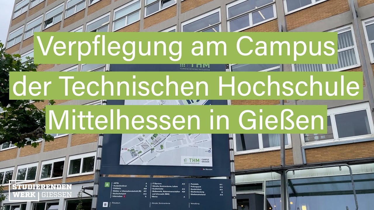 Studierendenwerk Gießen: So verpflegt Ihr Euch am Campus der THM in Gießen