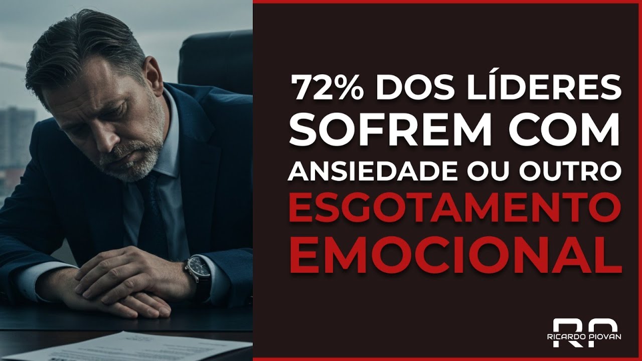 72% dos LÍDERES sofrem com ANSIEDADE ou outro ESGOTAMENTE EMOCIONAL