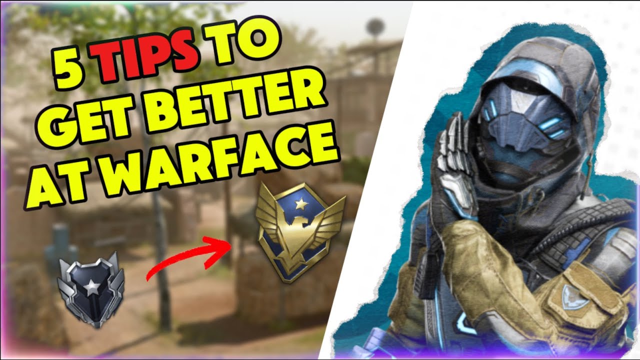 5 TIPS AND TRICKS TO GET BETTER IN WARFACE