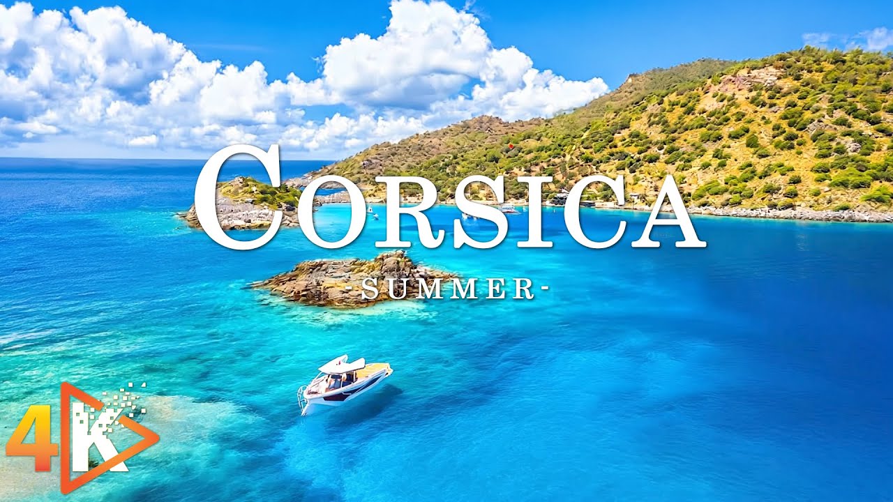 Corsica 4K &ndash; Rugged Coastlines & Crystal Waters | Relaxing Island Nature Video Ultra HD