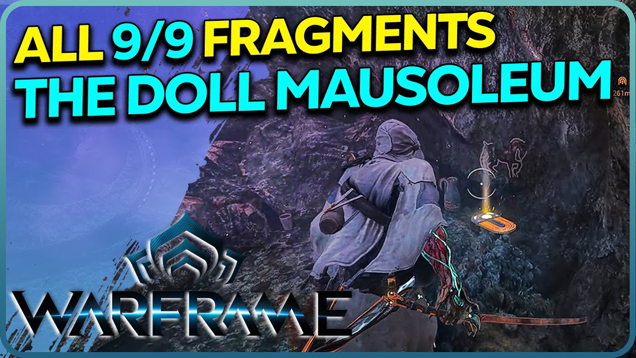All 9 Fragments The Doll Mausoleum Warframe Duviri