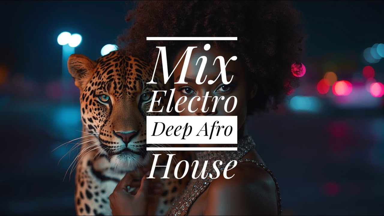 Electro Deep Afro House Mix 2026 | Rhythmic Groove & Sub Bass