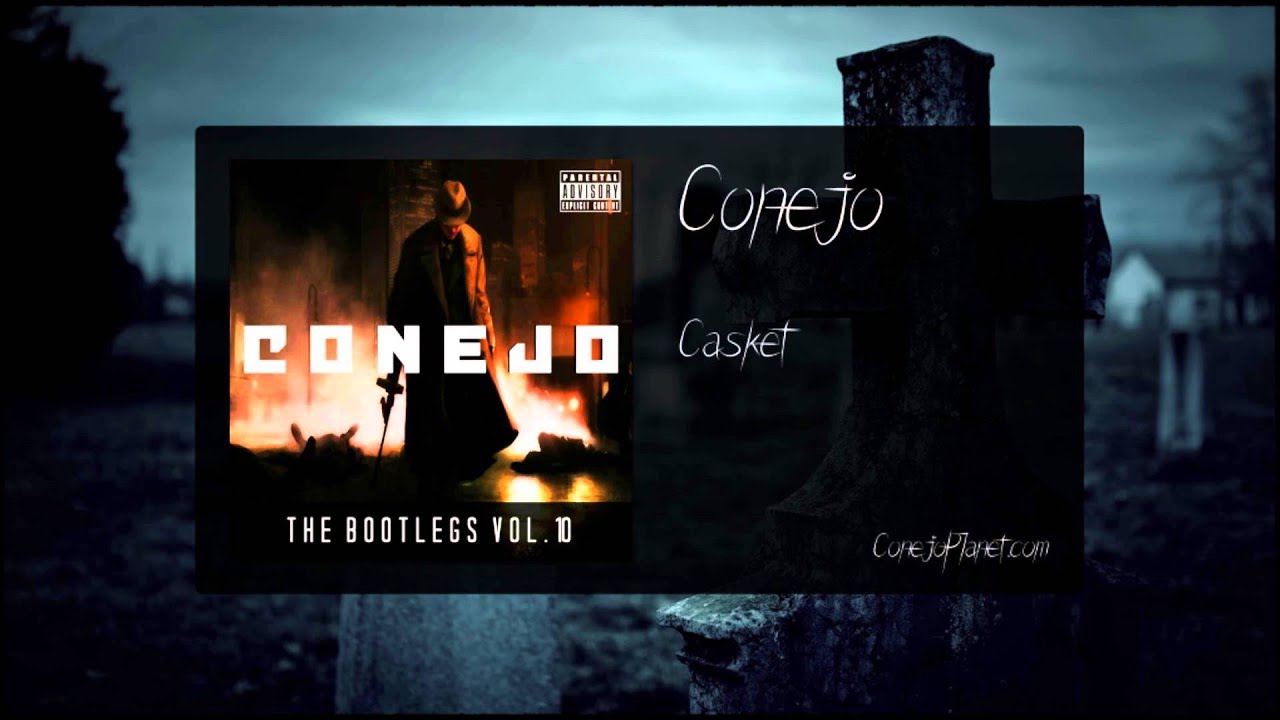 Conejo - Casket (The Bootlegs Vol. 10, 2014)
