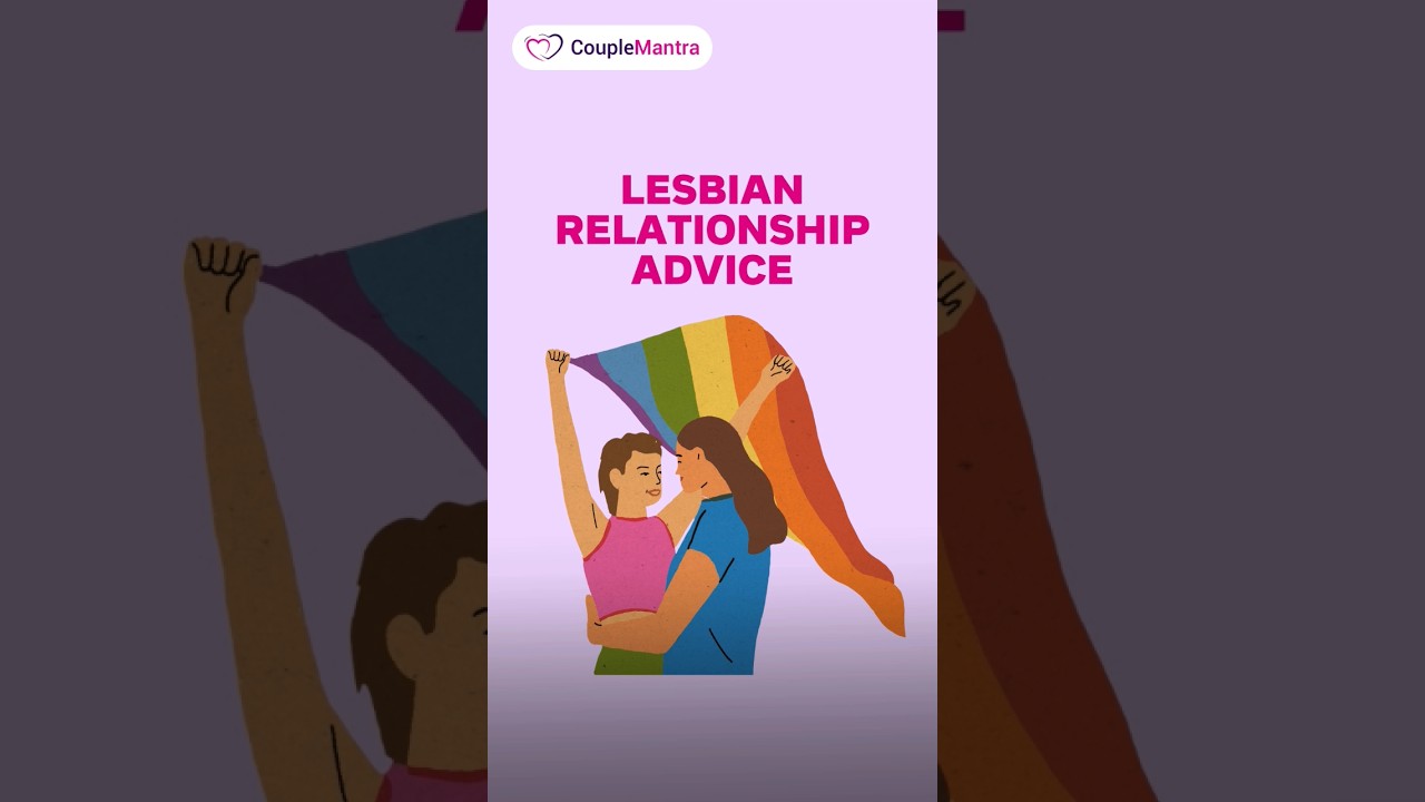 Relationship Advice For Lesbian Couples