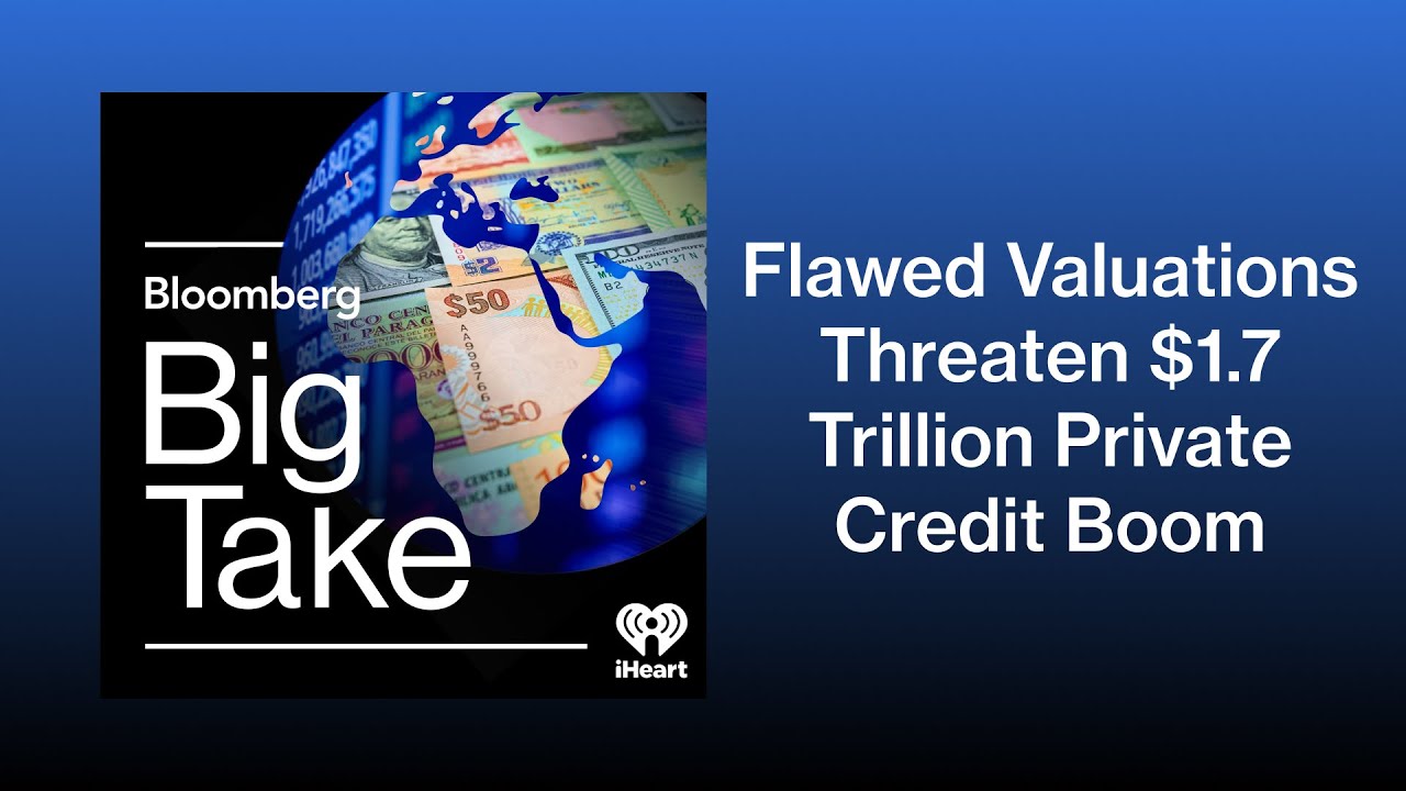 Private Credit Is Attracting Attention. Not All of It Is Good | Big Take