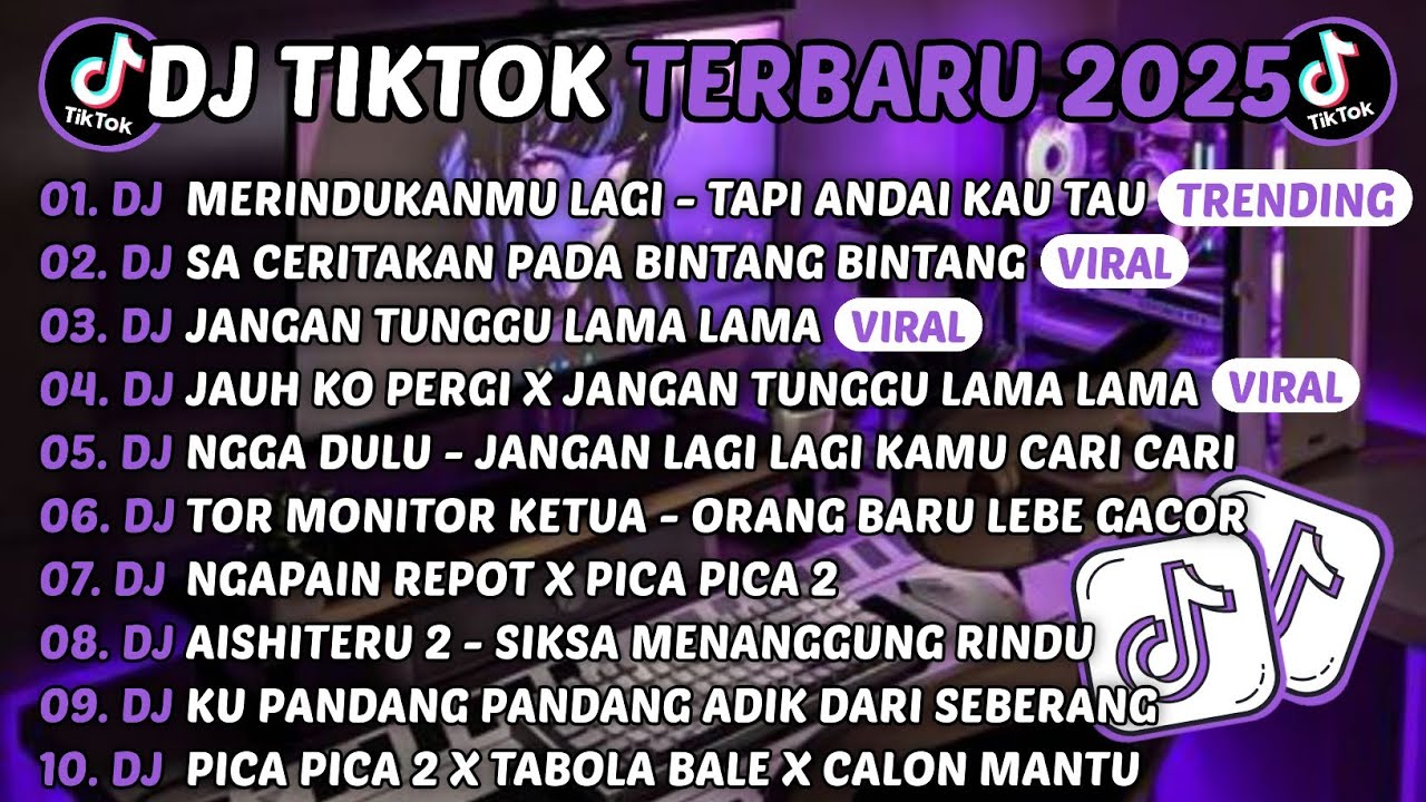 DJ TIKTOK TERBARU 2025-🎵DJ MERINDUKANMU LAGI - TAPI ANDAI KAU TAU🎵DJ SA CERITAKAN PADA BINTANG