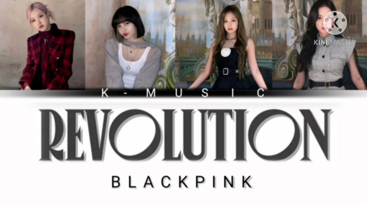 How would Blackpink sing Revolution by AleXa |(color coded lyrics eng)| K-MUSIC