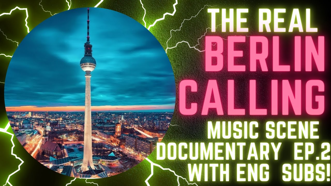 Revealed: The Incredible Underground Scene of Berlin | Berlin Calling | EP.2 - EN.SUB
