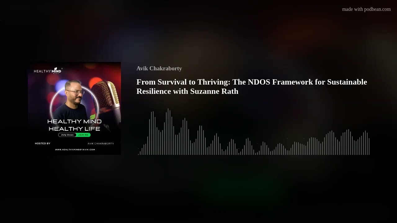 From Survival to Thriving: The NDOS Framework for Sustainable Resilience with Suzanne Rath