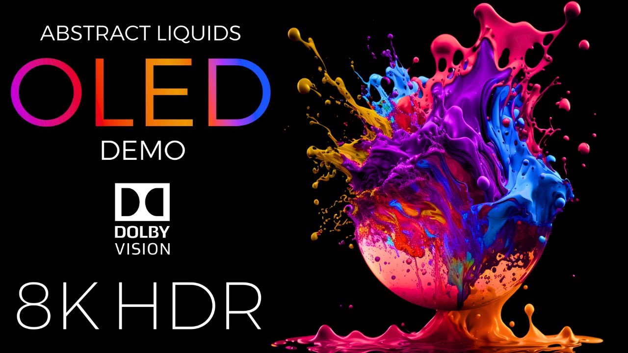 Abstract Liquids OLED Demo HDR 8K Ultra HD Dolby Vision&trade; 60fps