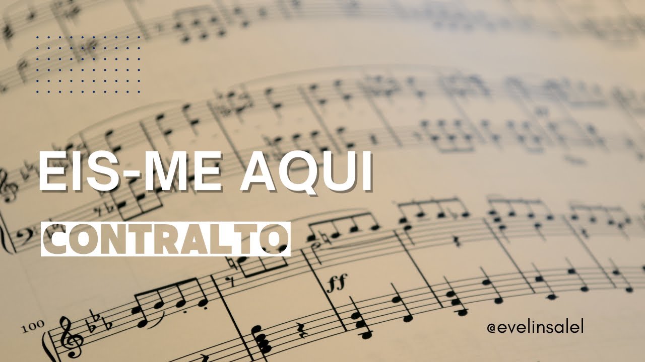 Contralto - Eis-me aqui icm