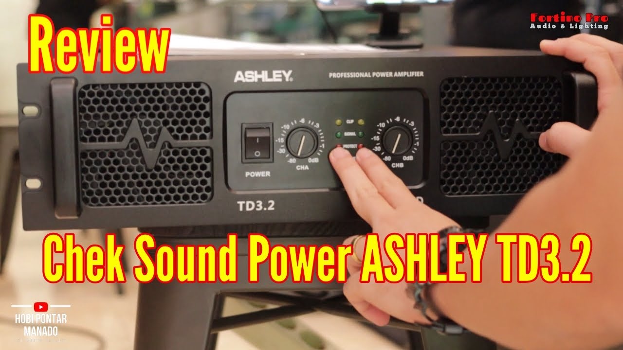 Power ASHLEY TD3.2 Pesanan  A2 Pro Audio Gorontalo